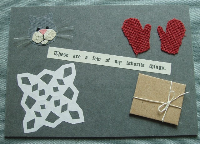 favorite things whiskers on kittens, warm woolen mittens, brown paper packages tied up with string, snowflakes that stay on your nose and eyelashes